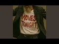 Lagu Moves Tonight