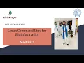 Mastering Linux Command Line for Bioinformatics Module 2 Bioinformatics Course