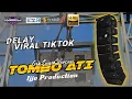 Download Lagu TOMBO ATI DANGDUT // CEK SOUND // DELAY EFEK VIRAL