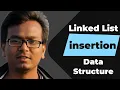 Linked List Insertion bangla lecture Data Structure and algorithms