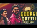 Download Lagu GODARI GATTU FULL DJ SONG DJ FOLK SONG EDM REMIX REMIX BY || 90 BOY DJ