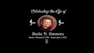 CELEBRATING THE LIFE OF SHEILA H SIMMONS