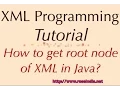 How to get root node of XML in Java