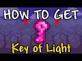 How to Get Key of Light in Terraria Key of Light How to Get