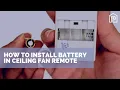How To Install Battery In Ceiling Fan Remotes