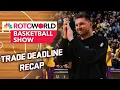 NBA Trade Deadline recap Lakers overhaul around Luka more Rotoworld Basketball Show FULL SHOW