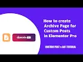 Creating Archive Page for our Custom Posts