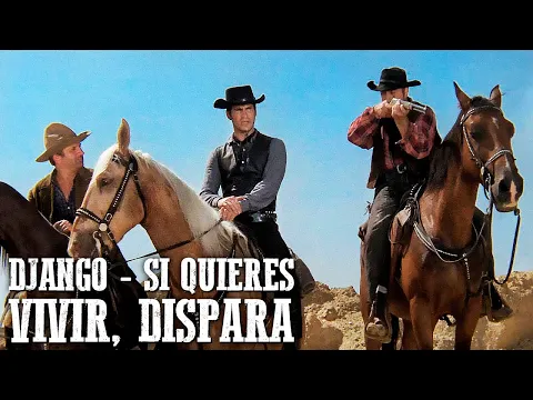 Download MP3 Django... Si quieres vivir, dispara | Película de vaqueros | Romance | Salvaje Oeste | Español