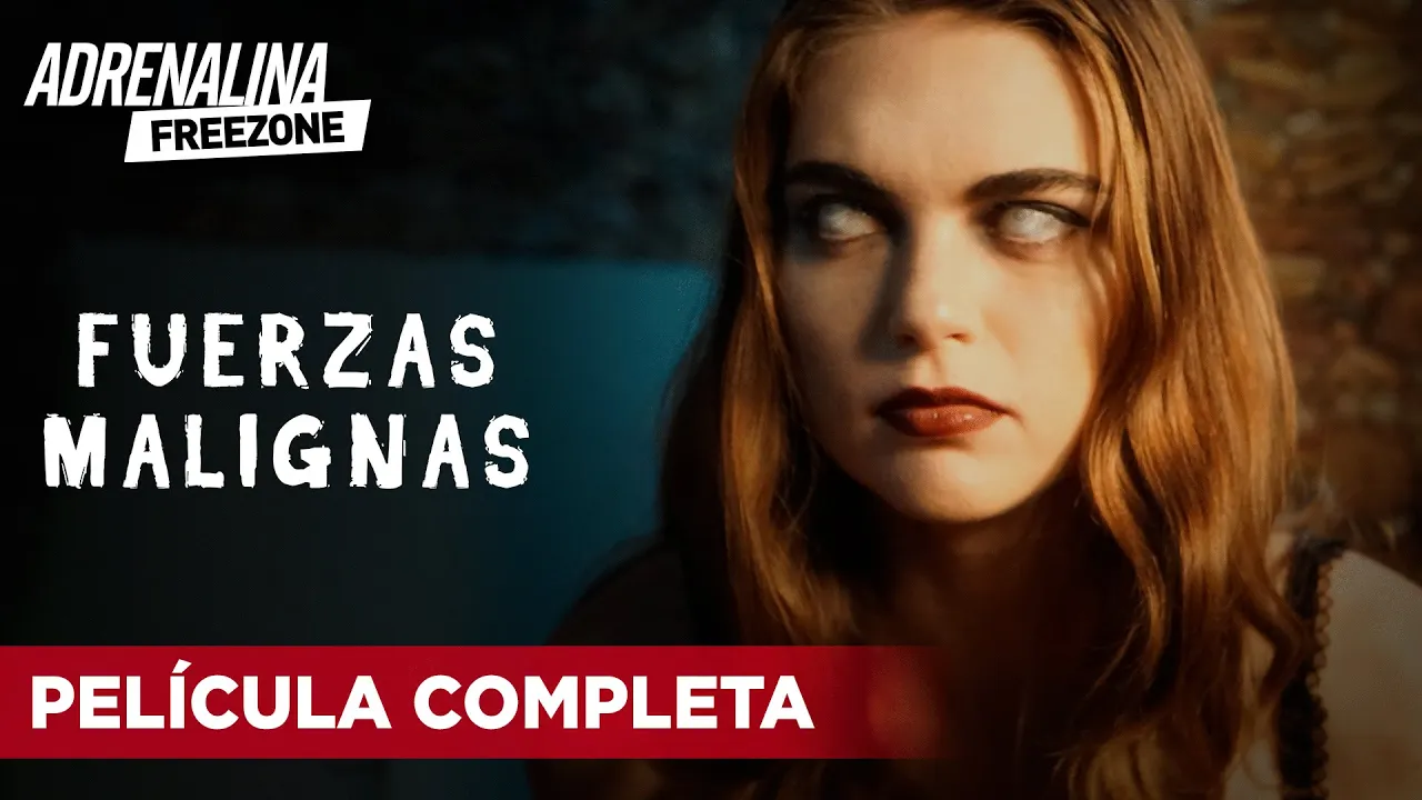 Fuerzas malignas - Película completa en español latino - Película de Terror | Adrenalina Freezone