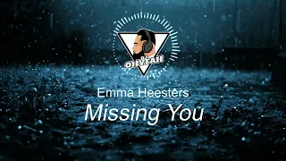 Download Just Missing You, Emma Heesters, DJ OHYEAH Remix MP3