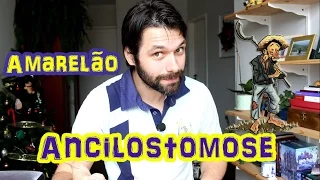 Ancilostomose (Amarelão) -  Parasitologia