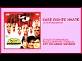 Lagu SAARE RISHTE NAATE TOD KE AA GAYI- HQ HD SOUND #AUDIO_ROLL |LATA MANGESHKAR| THE VOICE OF INDIA