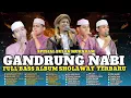 Download Lagu GANDRUNG NABI TERBARU 2025 | SERAT PENJAJAH | FULL BASS ALBUM SHOLAWAT TERBARU BULAN MUHARAM