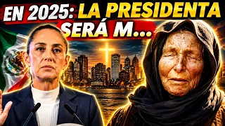 ¡URGENTE! La Aterradora Profecía de Baba Vanga Sobre Claudia Sheinbaum Está Por Estallar