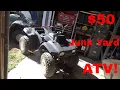 First look at a 50 Scrap Yard Quad was this ATV a good deal