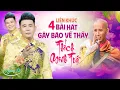 Download Lagu LK 4 Bài Hát Gây Bão Về Thầy Thích Minh Tuệ  🔥 Khang Lê Hát Về Thầy Minh Tuệ Đốn Tim Triệu Khán Giả