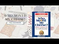 Who moved my cheese by Dr Spencer Johnson book