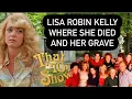 Eric s Sister Laurie from That 70 s Show What Happened to Her Where She Died and Her Grave