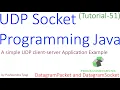 UDP socket programming DatagramPacket DatagramSocket UDP client-server tutorial - 51 2020