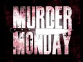 Murder Monday ----Song----  Life ( Lyrics in description )