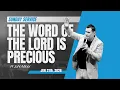 SUNDAY SERVICE Jun 21th 2026 - The Word of the Lord is Precious