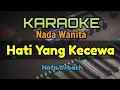 KARAOKE NAFA URBACH / HATI YANG KECEWA