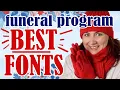 The Best Fonts To Use For Funeral Programs