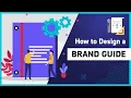 How to Create a Brand Style Guide