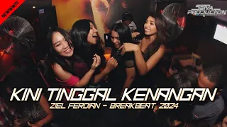 dj kenangan ziel ferdian breakbeat 2024 kini tinggal kenangan setyarmx vip