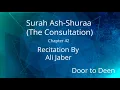 Download Lagu Surah Ash-Shuraa (The Consultation) Ali Jaber  Quran Recitation