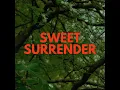 Sweet Surrender