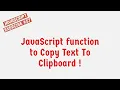 JavaScript Function To Copy Text To Clipboard