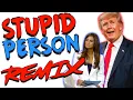 Lagu DJT's Stupid Person REMIX - The Remix Bros
