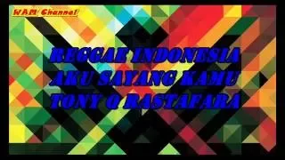 Download Reggae - Aku Sayang Kamu (Tony Q Rastafara) MP3