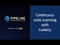 GitHub Tutorial Continuous code analysis with CodeQL