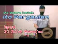 Lagu DJ BATAK SPESIAL MANORTOR ITO PARGAULAN BY Wanrifal sinurat