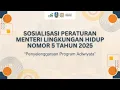 Download Lagu Sosialisasi Peraturan Menteri Lingkungan Hidup No. 5 Tahun 2025 - Penyelenggaraan Program Adiwiyata