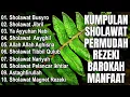 Download Lagu SHOLAWAT TERBARU 2025 | SHOLAWAT JIBRIL PENARIK REZEKI, BUSYRO, NARIYAH | SHOLAWAT NABI TERPOPULER