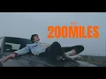 Lagu Bayuk - 200 Miles (official video)