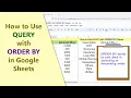 Google Sheets QUERY Function ORDER BY Sort Data Example Spreadsheet Tutorial