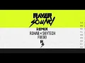 R3HAB & Skytech - Fuego (Raver Sound Remix)