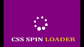 CSS Spin Loader with HTML and CSS