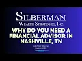 Why Do You Need a Financial Advisor In Nashville TN