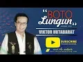 Download Lagu Boto Lungun - Viktor Hutabarat HD