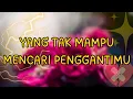 Lagu π SEDIH BANGET YAA ππ DIA TAK MAMPU MENCARI PENGGANTI YANG SEPERTI KAMU ππ