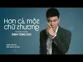 Download Lagu HƠN CẢ MỘT CHỮ THƯƠNG - ĐINH TÙNG HUY | Gom góp những nỗi nhớ, anh kìm nén rồi vờ như anh không tiếc