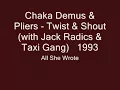 Chaka Demus & Pliers   Twist & Shout with Jack Radics & Taxi Ga
