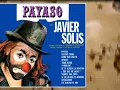 Javier Solís - Payaso ((Cover Audio)(Video))