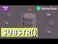 COMO USAR SUBSTRING NO SQL HackerRank - MySQL