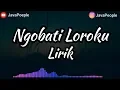 Download Lagu NGOBATI LOROKU CORAZON(LIRIK COVER)-JAVA PEOPLE